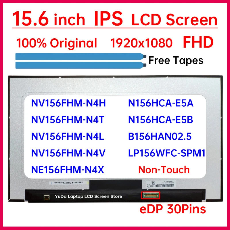 15.6 นิ้ว IPS แล็ปท็อปหน้าจอ LCD NV156FHM N4V NV156FHM-N4V NV156FHM-N4T NE156FHM-N4X N156HCA-E5B จอแ