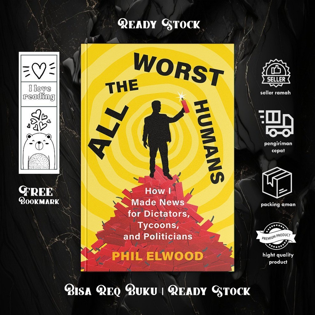 ทุกมนุษย์ Worst โดย Phil Elwood