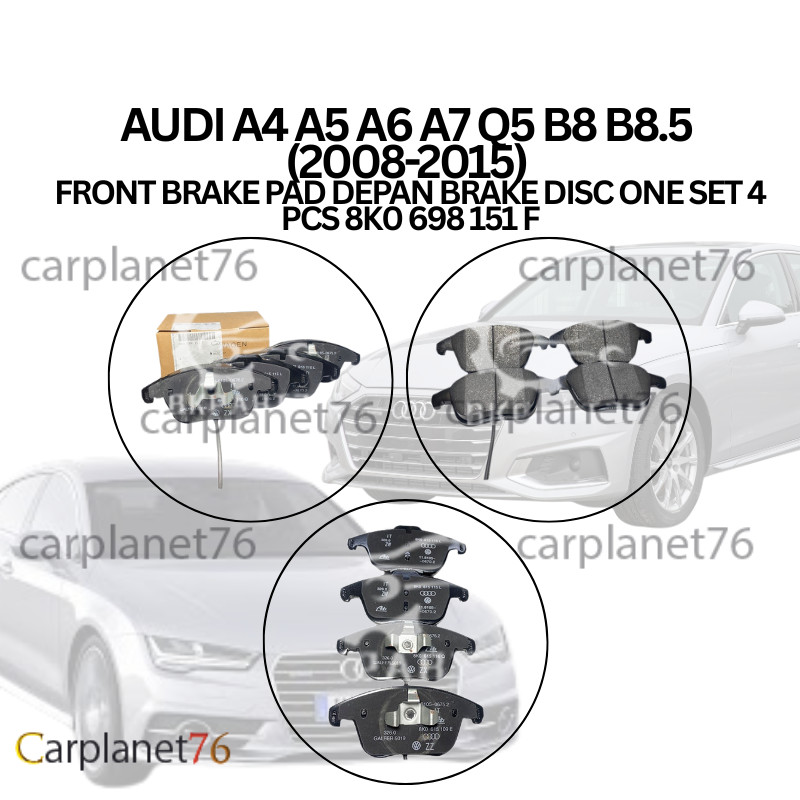 AUDI A4 A5 A6 A7 Q5 B8 B8.5 (2008-2015) ผ้าเบรกหน้าสําหรับดิสก์เบรกชุด 4 ชิ้น 8K0 698 151 F