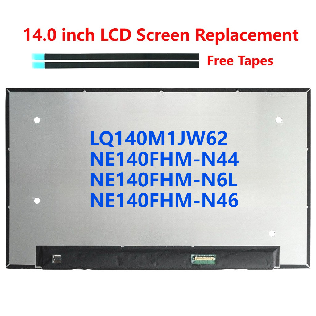 เปลี่ยน LQ140M1JW62 NE140FHM-N44 NE140FHM-N6L NE140FHM-N46 1920*1080 FHD LCD
