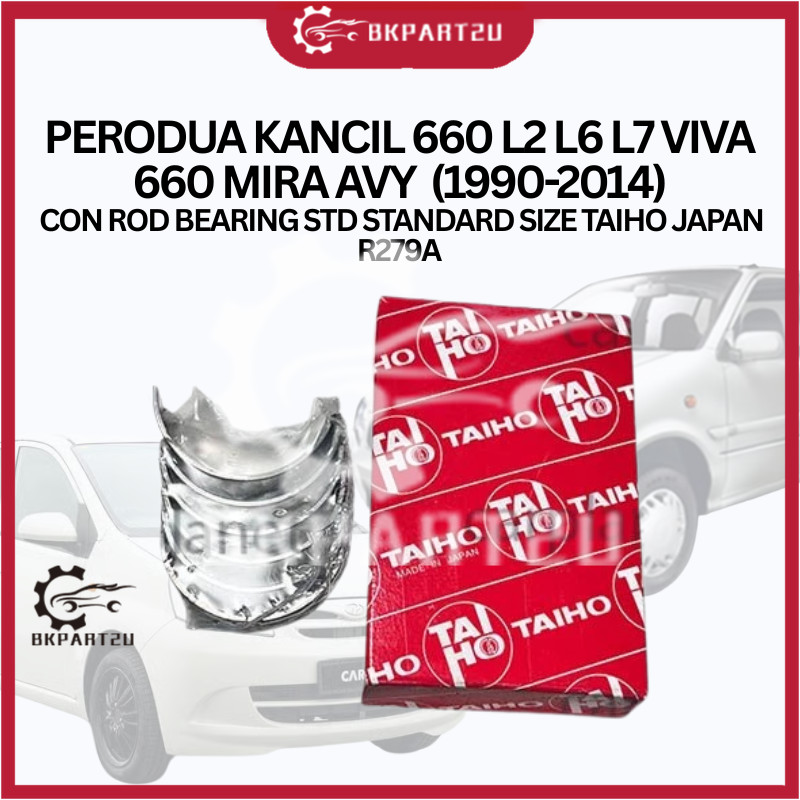 PERODUA KANCIL 660 L2 L6 L7 VIVA 660 MIRA AVY (1990-2014) CON ROD BEARING STD STANDARD SIZE TAIHO JA