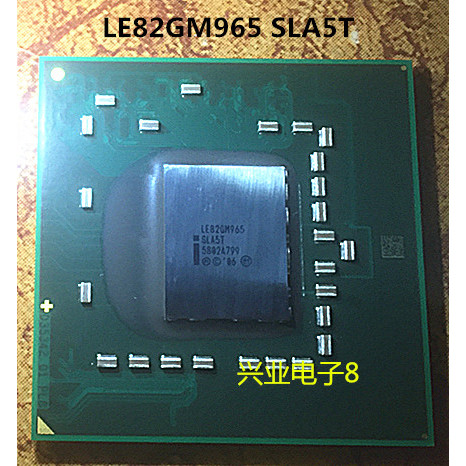 LE82GME965 SLA9F SLJ9Z LE82GM965 SLA5T บอร์ดการ์ดเมนบอร์ด North Bridge Chip