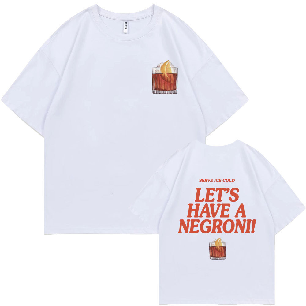 COD Serve Ice Cold Lets Have A Negroni Graphic Print T-shirt Me 5KWD