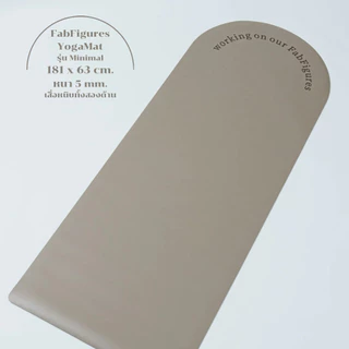 FabFigures : Minimal Yoga Mat พร้อมส่ง เสื่อออกกำลังกาย PU เสื่อหนึบ สไตล์มินิมอล 5 mm.ยาว 181cm : working on our Fab...