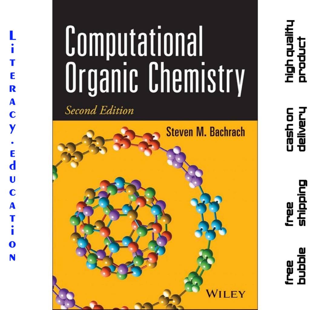 COMPUTATIONAL ORGANIC CHEMISTRY SECOND EDITION STEVEN M. บัครัช