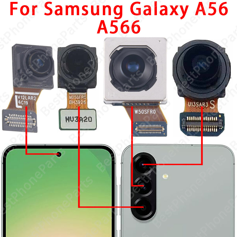 สําหรับ Samsung Galaxy A56 A566B A566V A566E A5660 ด้านหน้าและด้านหลังโมดูลกล้องหลัก Ultrawide Macro อะไหล่