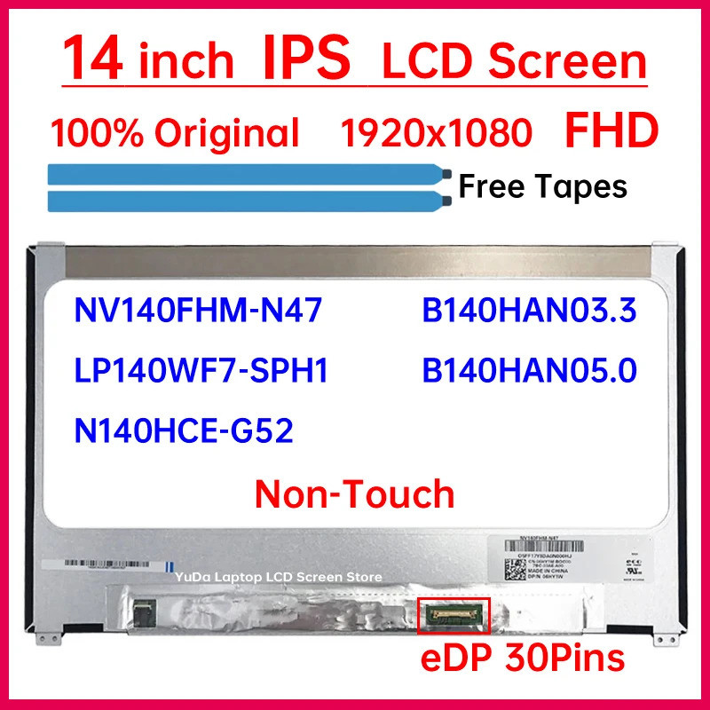 14 นิ้ว IPS แล็ปท็อปหน้าจอ LCD NV140FHM N47 NV140FHM-N47 N140HCE-G52 B140HAN03.3 B140HAN05.0 LP140WF