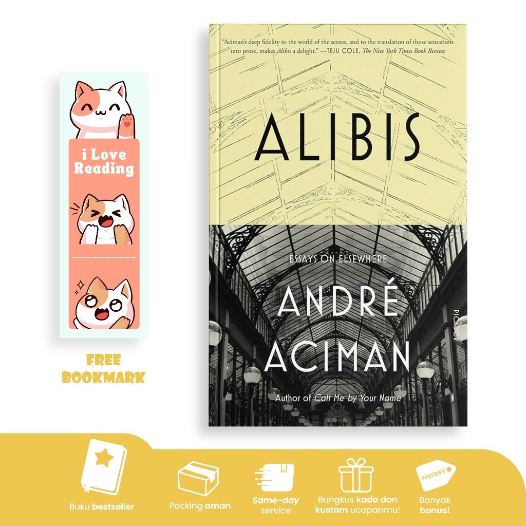 Alibis: Essays on Elsewhere โดย André Aciman