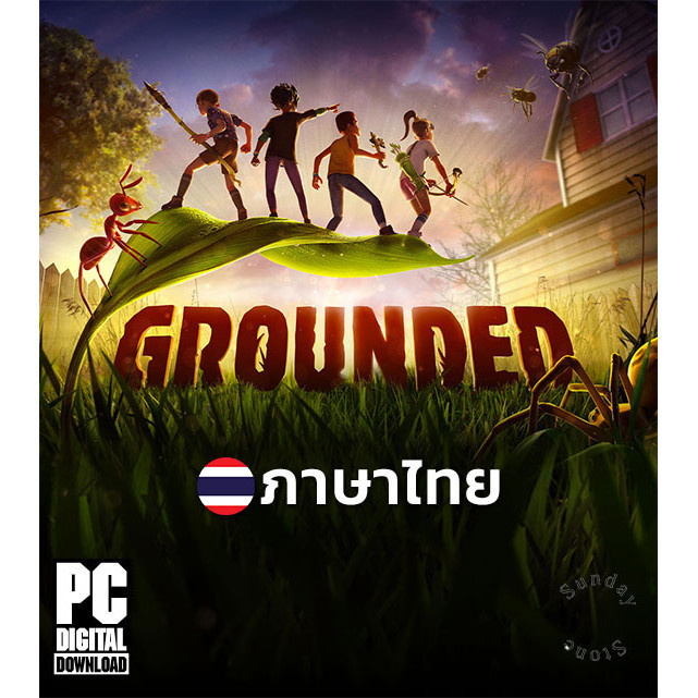 เกมเอาชีวิตรอด Grounded ภาษาไทย [PC/Notebook]