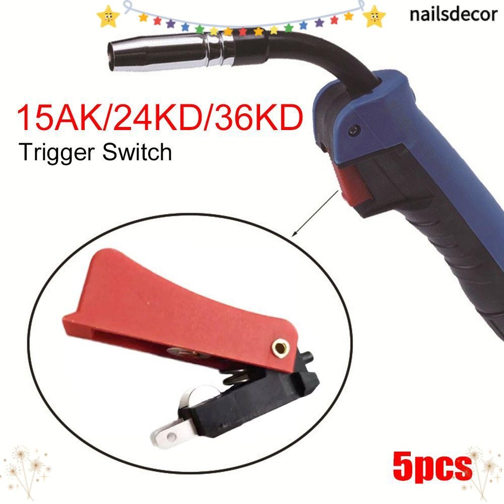 NAILSDECOR 5pcs Trigger Switch อุปกรณ์บัดกรี MIG MAG เครื่องเชื่อมอุปกรณ์เสริมสําหรับ 15AK/24KD/36KD