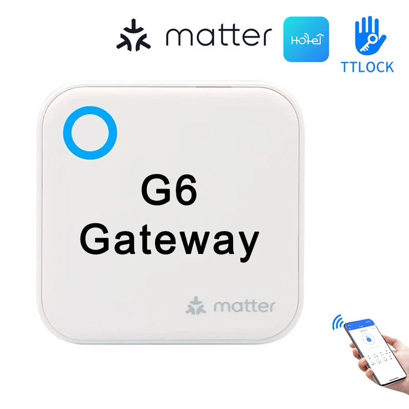 TTLock หรือ TTHelry APP อุปกรณ์ Matter Gateway Hub G6