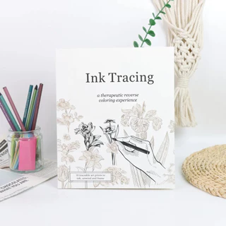 Ink Tracing: สมุดระบายสีย้อนกลับบําบัดสําหรับผู้ใหญ่ - 10 ศิลปะดอกไม้พิมพ์เพื่อร่องรอย, Ink & Frame หนังสือกิจกรรมผ่อนคลาย