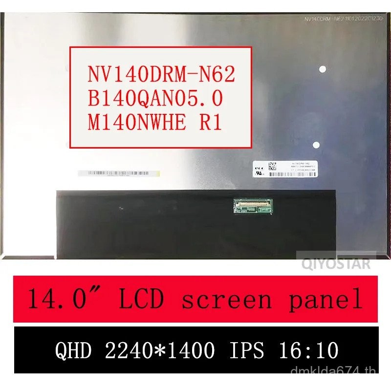 14 "Slim LED matrix NV140DRM-N62 M140NWHE R1 B140QAN05.0 แล็ปท็อปหน้าจอ lcd แผง 2.2K 2240*1400 16:10