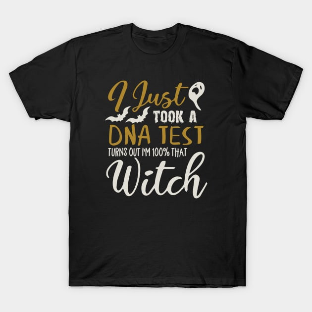 เสื้อยืด Vintage I Just Took a DNA Test - 100% That Witch Halloween T-Shirt แท้ Cotton 100%