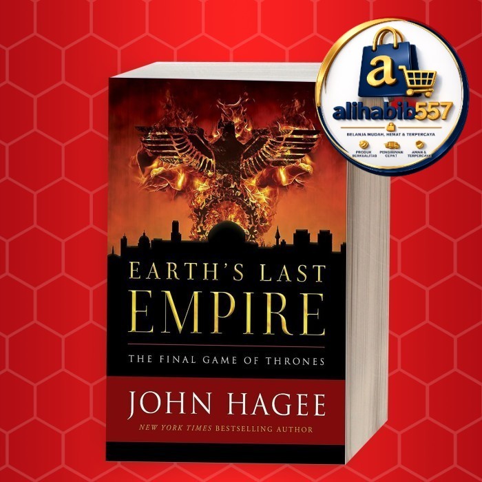 Earths Last Empire: The Final Game Of Thrones John Hagee .
