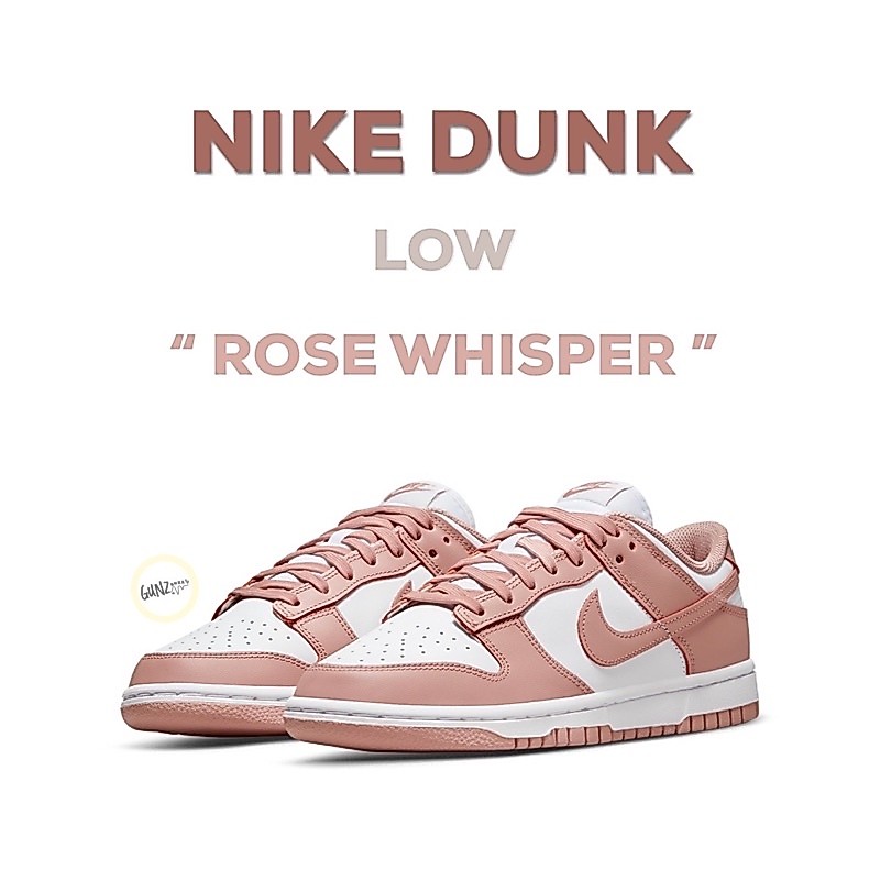 (พร้อมส่ง ของแท้100%) NIKE DUNK LOW “ROSE WHISPER”