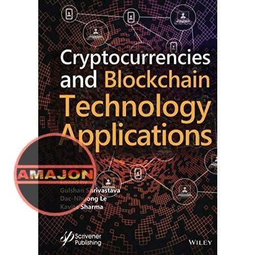 การประยุกต์ใช้เทคโนโลยี Cryptocurrencies และ Blockchain Kavita Sharma