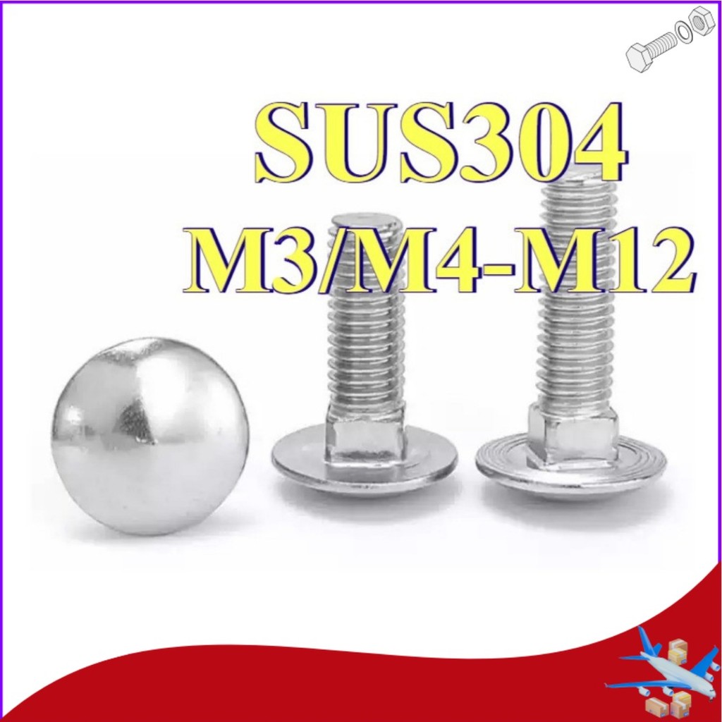 สกรู น็อต หัวกลม คอเหลี่ยม  สแตนเลส304 / Cup Head Square Neck Bolt M3/M4/M5/M6/M8/M10/M12【DTY-MB-1】