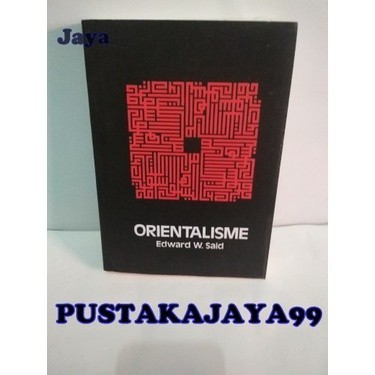 ORIENTALISM - EDWARD W. สาย