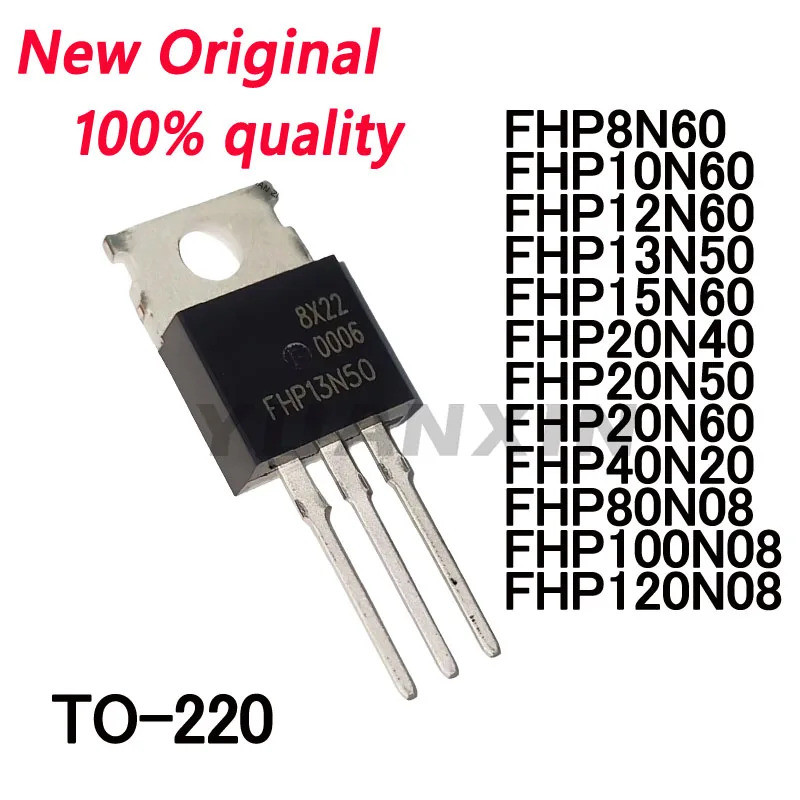 5PCS FHP8N60 FHP10N60 FHP12N60 FHP13N50 FHP15N60 FHP20N40 FHP80N08 FHP20N50 FHP20N60 FHP20N60 FHP120