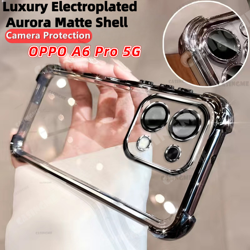 OPPO A6 Pro 5G 2025 ชุบเลนส์ป้องกันกรณีสําหรับ OPPOA6Pro OPPO A6x 6 A6Pro A6 Pro A6i 4G 5G 2025 FOUR มุม Anti-shock ป้องกันเคสโทรศัพท์กันกระแทกปกหลัง
