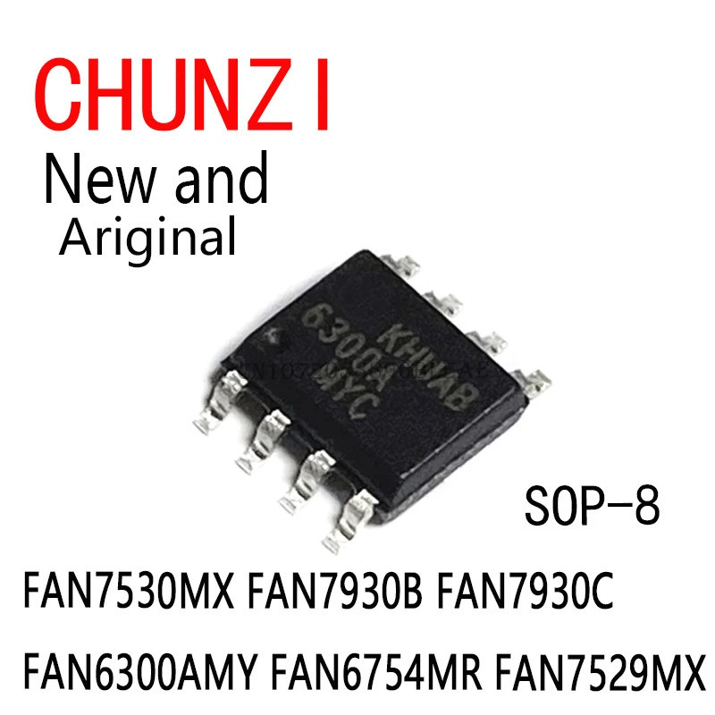 1-5PCS FAN6300AMY FAN6754MR FAN7529MX FAN7530MX FAN7930B FAN7930C FAN6755U FAN6755W SOP ชิป ic