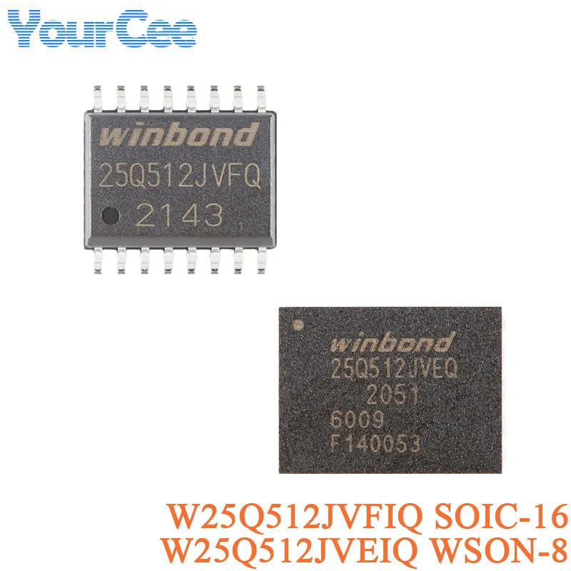 W25Q512JVFIQ W25Q256JVFIQ SOIC-16 W25Q512JVEIQ W25Q256JVEIQ W25Q128JVEIQ W25Q512 25Q512JVFI W25Q53Q53 Q64