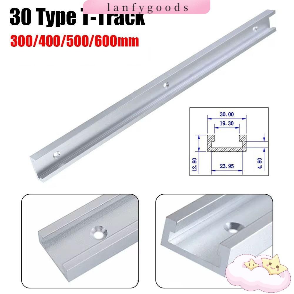 LANFYGOODS 1 ชิ้น T-Track, T Slider Fixture Slot สไลด์อลูมิเนียม T-Slot Track, 30 ประเภทรางท่องเที่ย