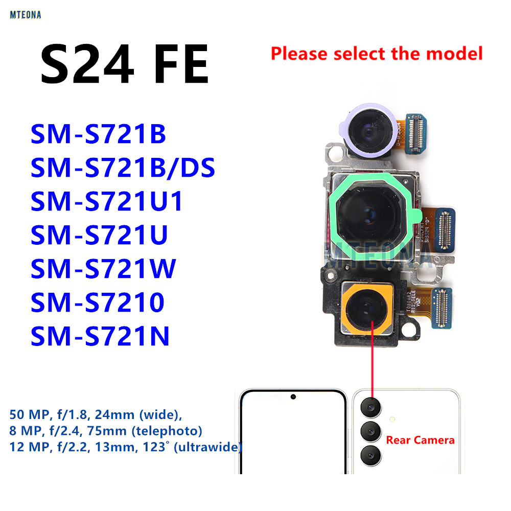 ด้านหลัง Facing ชุดกล้องสําหรับ Samsung Galaxy S24 FE S721E/DS S721U S721N SM-S721B โทรศัพท์ด้านหลัง