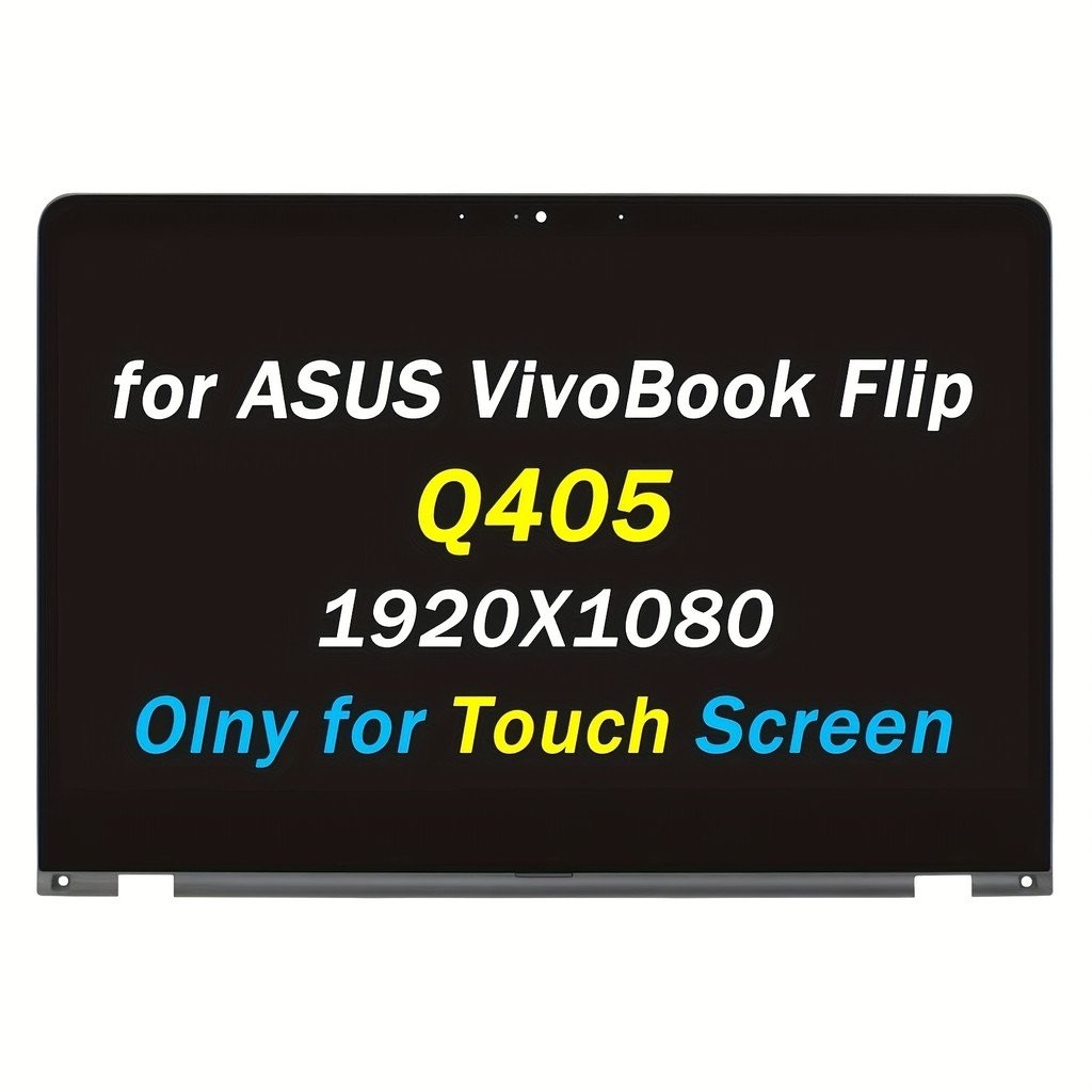 ASUS VivoBook Flip 14 Q405/Q405U/Q405UA Series เปลี่ยนหน้าจอสัมผัส LCD + กรอบ Bezel ประกอบ - FHD 192