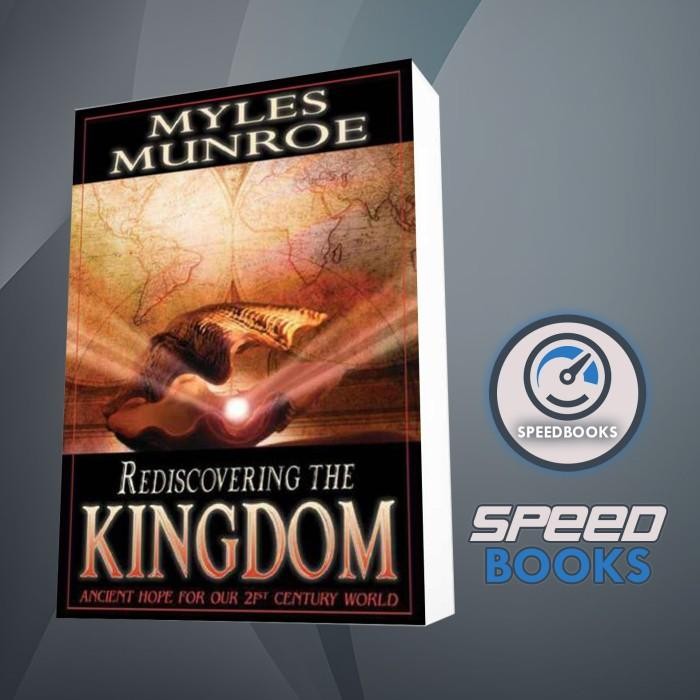 Rediscovering the Kingdom Myles Munroe Book
