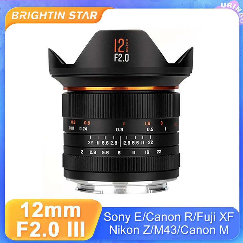 Brighting Star 12 มม.F2.0 III APS-C Unltra เลนส์มุมกว้างสําหรับ Sony E Nikon Z Canon EOS-M Canon R F