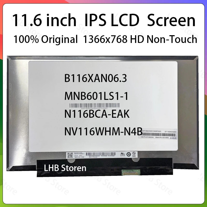 11.6 "หน้าจอ LCD B116XAN06.3 MNB601LS1-1 N116BCA-EAK NV116WHM-N4B จอแสดงผล Matrix แผงเปลี่ยน 1366x76