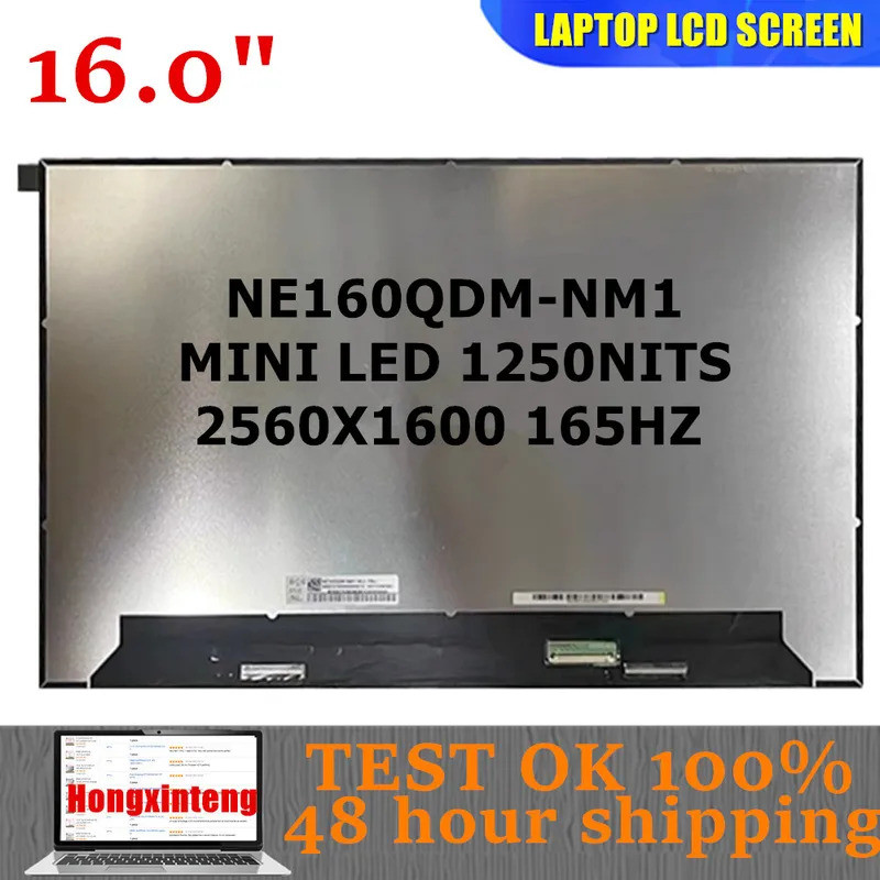 NE160QDM-NM1 NE160QDM NM1 ใหม่ 16.0 "INCH MINILED 1250NITS SCREEN 2560x1600 165HZ 40PINS NON-TOUCH