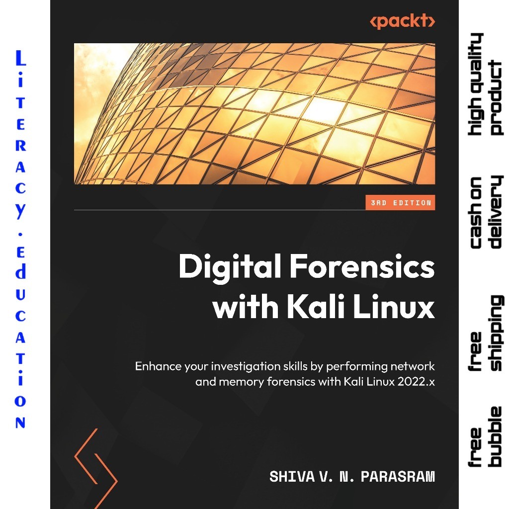 DIGITAL FORENSICS WITH KALI LINUX THIRD EDITION SHIVA V. เอ็น. พาราสแรม