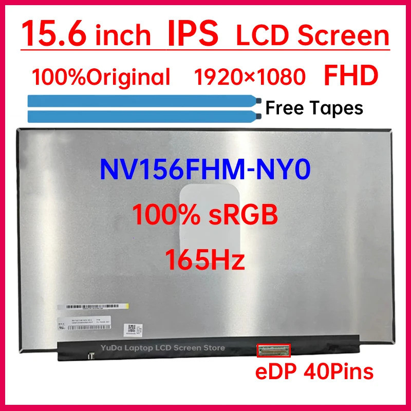 15.6 นิ้ว 165Hz แล็ปท็อปหน้าจอ LCD NV156FHM NY0 NV156FHM-NY0 จอแสดงผล Matrix แผงเปลี่ยน 1920x1080 IP