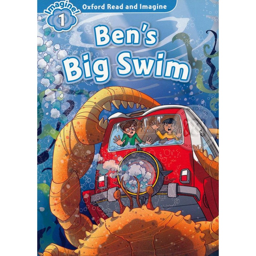 Se-ed (ซีเอ็ด) : หนังสือ Oxford Read and Imagine 1 : Ben's Big Swim (P)