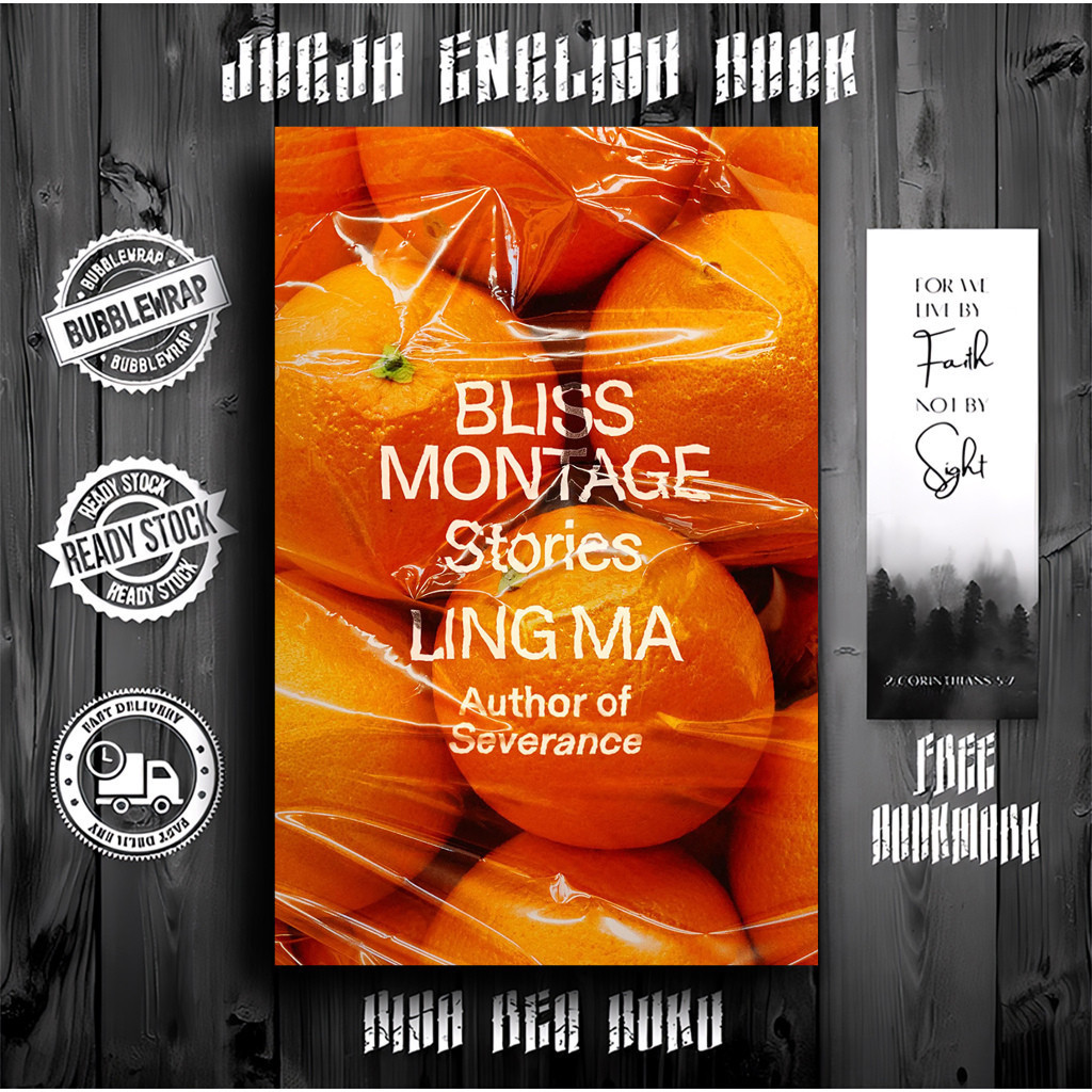 Bliss Montage โดย Ling Ma