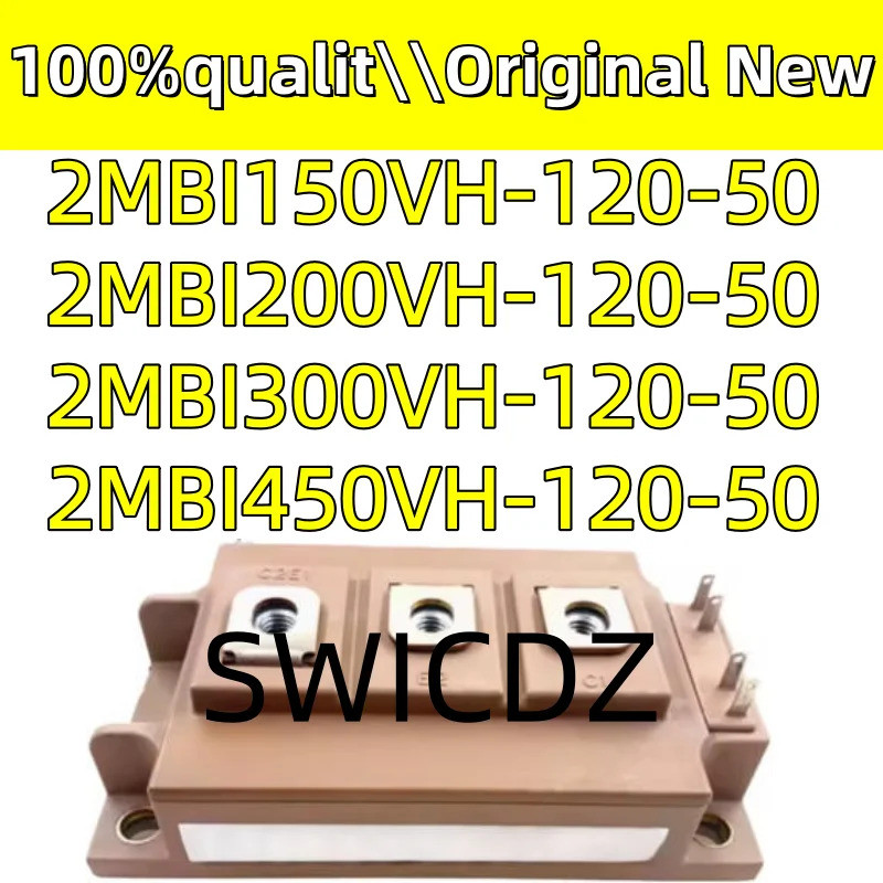 100% ใหม่ 2MBI150VH-120-50 2MBI200VH-120-50 2MBI300VH-120-50 2MBI450VH-120-50 โมดูล