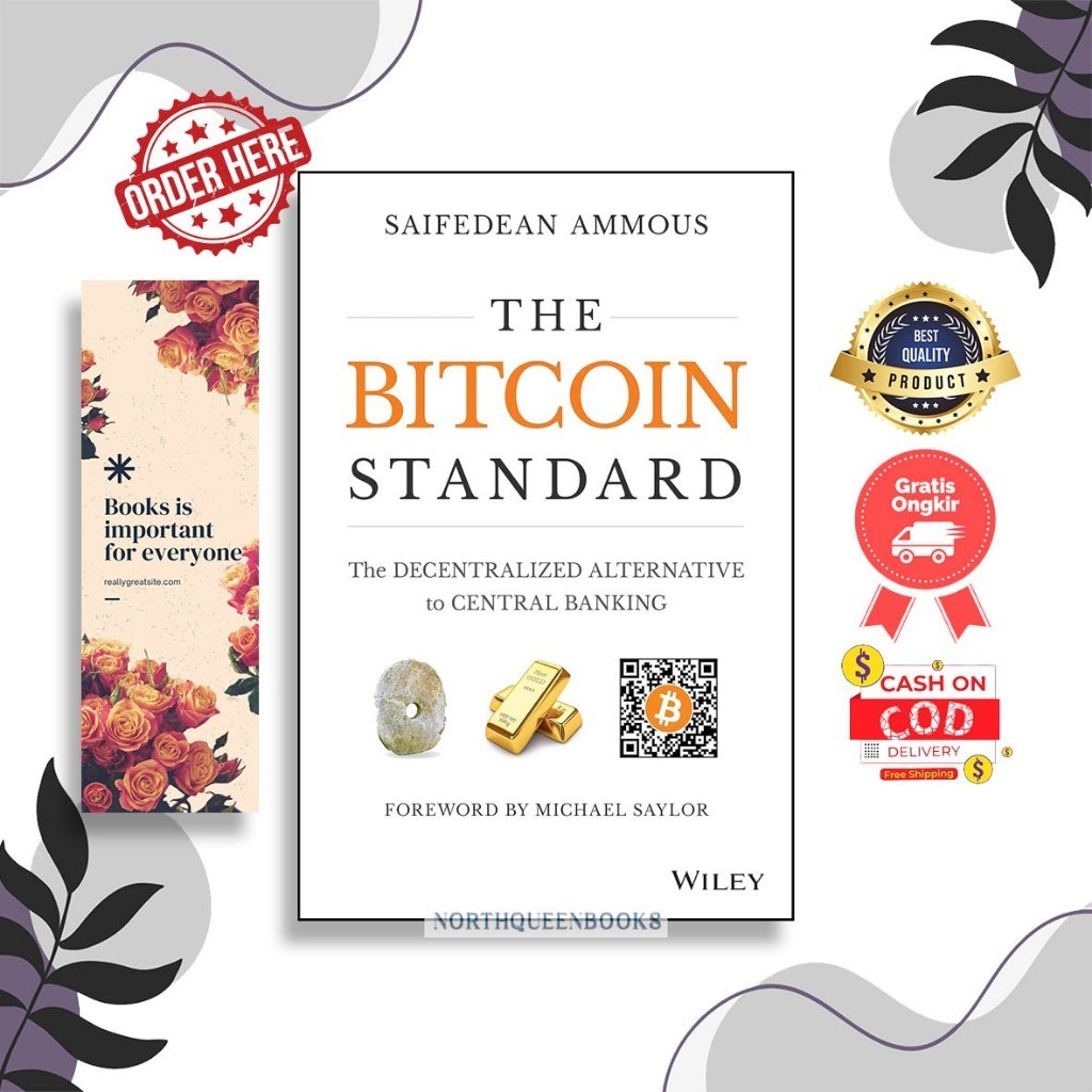 The Bitcoin Standard: The Decentralized Alternative to Central Banking โดย Saifedean Ammus (ภาษาอังก