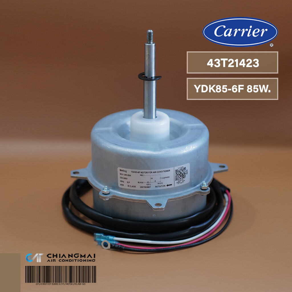 43T21423 มอเตอร์แอร์ Carrier มอเตอร์แอร์แคเรียร์ มอเตอร์คอยล์ร้อน (YDK85-6F 85W.)