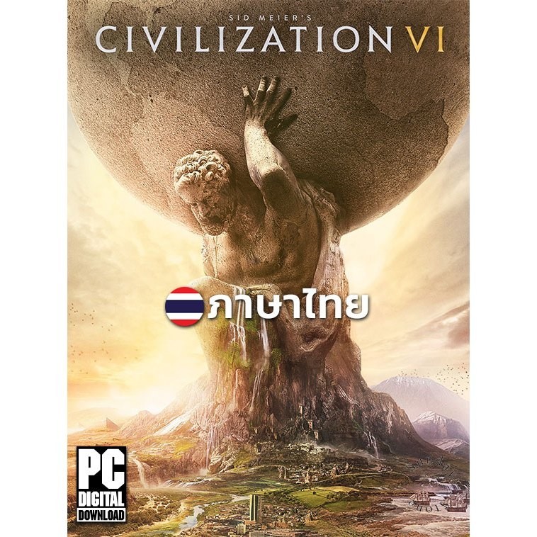 เกมวางแผนสร้างเมือง Sid Meiers Civilization VI Digital Deluxe รวมทุกภาค ภาษาไทย [PC/Notebook]