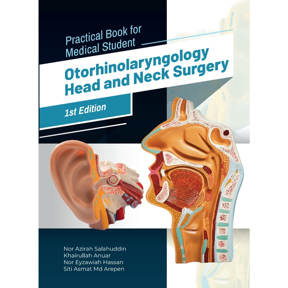 หนังสือแพตติคอลสําหรับยารักษาโรคนักเรียน TORHINOLARYNGOLOGY HEAD และ NECK SURGERY ฉบับ 1 (USIM)