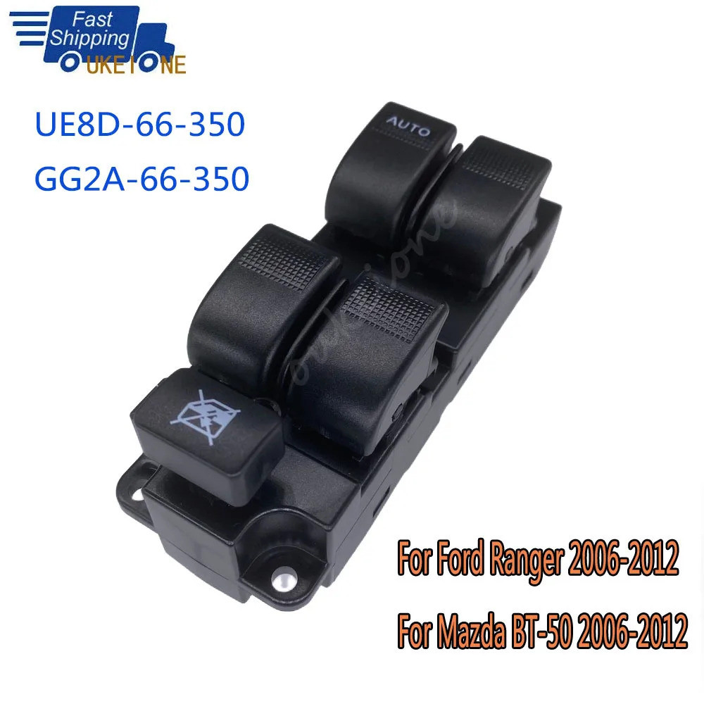 รถอุปกรณ์เสริมสําหรับ Ford Ranger Mazda BT-50 2006-2012 สวิทช์กระจกไฟฟ้า Lifter ปุ่ม UE8D-66-350 GG2