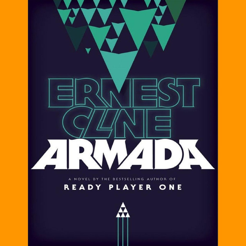 Armada Novel โดย Ernest Cline