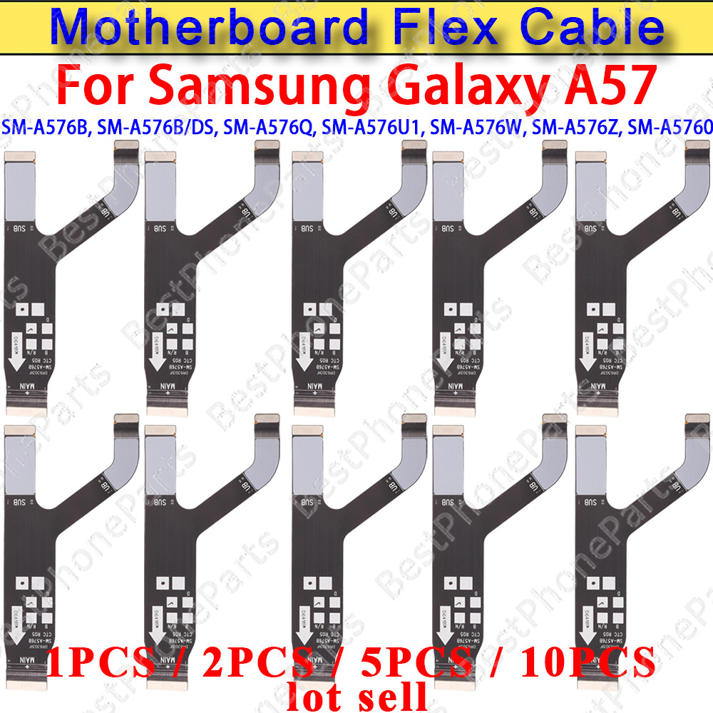 สําหรับ Samsung Galaxy A57 A576B A576W A576Q เมนบอร์ด Flex Cable Board Ribbon Connector ซ่อมเปลี่ยนช