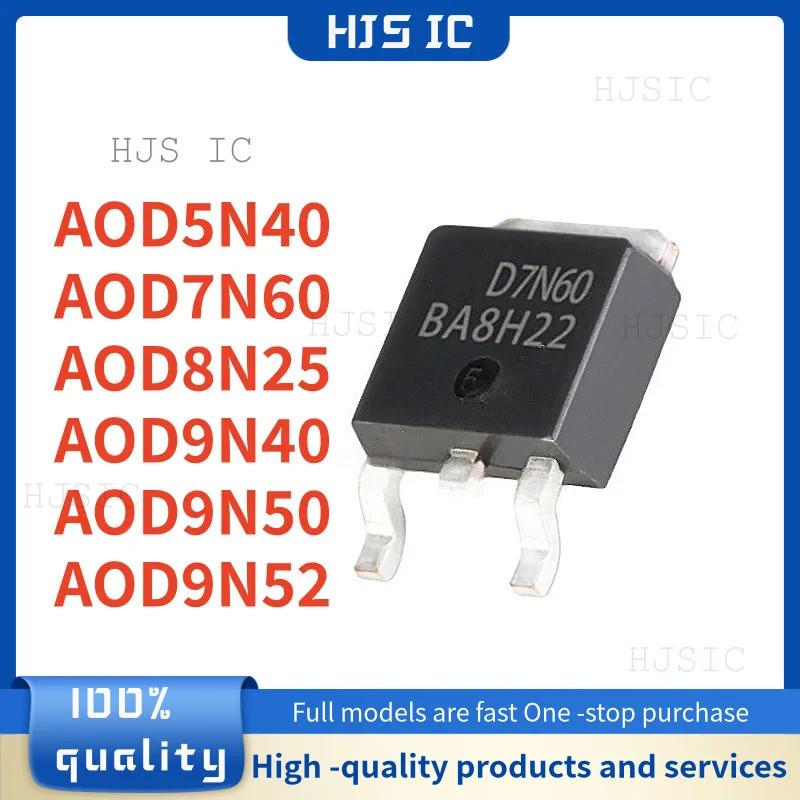 1-5PCS AOD5N40 AOD7N60 AOD8N25 AOD9N40 AOD9N50 AOD9N52 TO-252 D5N40 D7N60 D8N25 D9N40 D9N50 D9N52 ทร