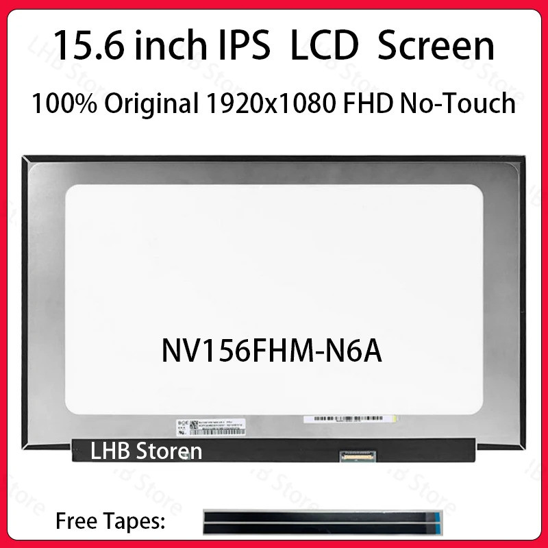 15.6 "แล็ปท็อปหน้าจอ LCD NV156FHM N6A NV156FHM-N6A จอแสดงผล Matrix แผงเปลี่ยน 1920x1080 IPS 100% sRG