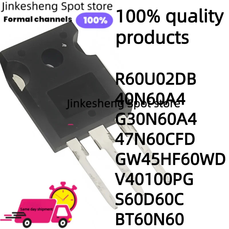 1-5PCS R60U02DB 40N60A4 G30N60A4 47N60CFD GW45HF60WD V40100PG S60D60C BT60N60 TO-247 Field Effect ทร