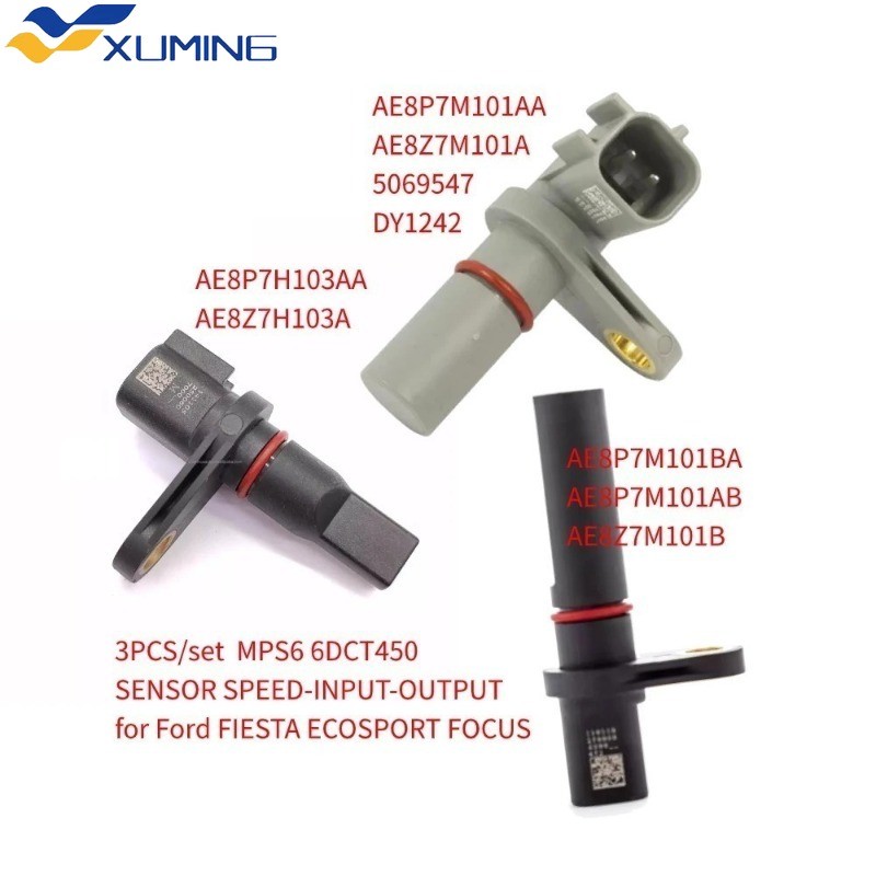 XM 3 ชิ้น/เซ็ต MPS6 6DCT450 เซ็นเซอร์ SPEED-INPUT-OUTPUT สําหรับ Ford FIESTA ECOSPORT FOCUS AE8Z7H10